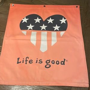 Life is good “flag”